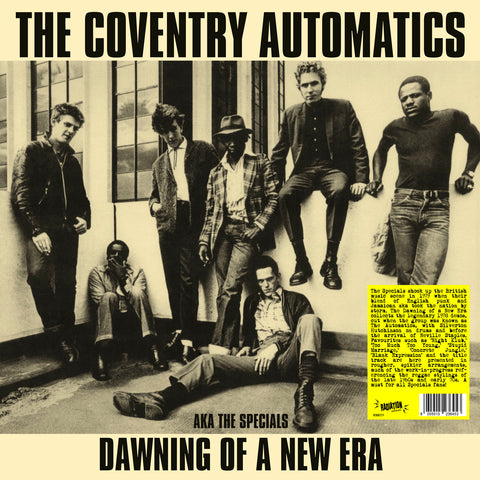 COVENTRY AUTOMATICS - DAWNING OF A NEW ERA - AKA THE SPECIALS (LP, Album, RE) - NEW