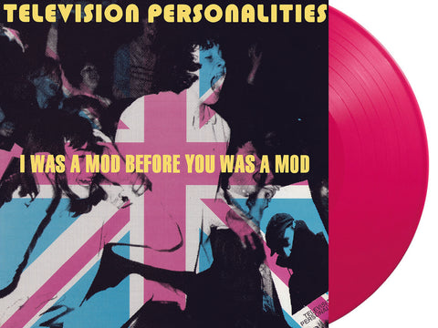 TELEVISION PERSONALITIES - I WAS A MOD BEFORE YOU WAS A MOD (LP, ALBUM, COLOR, LTD, RSD2024, RE) - NEW