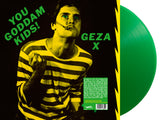 GEZA X - YOU GODDAMN KIDS (LP, Album, COLOR, RE) - NEW