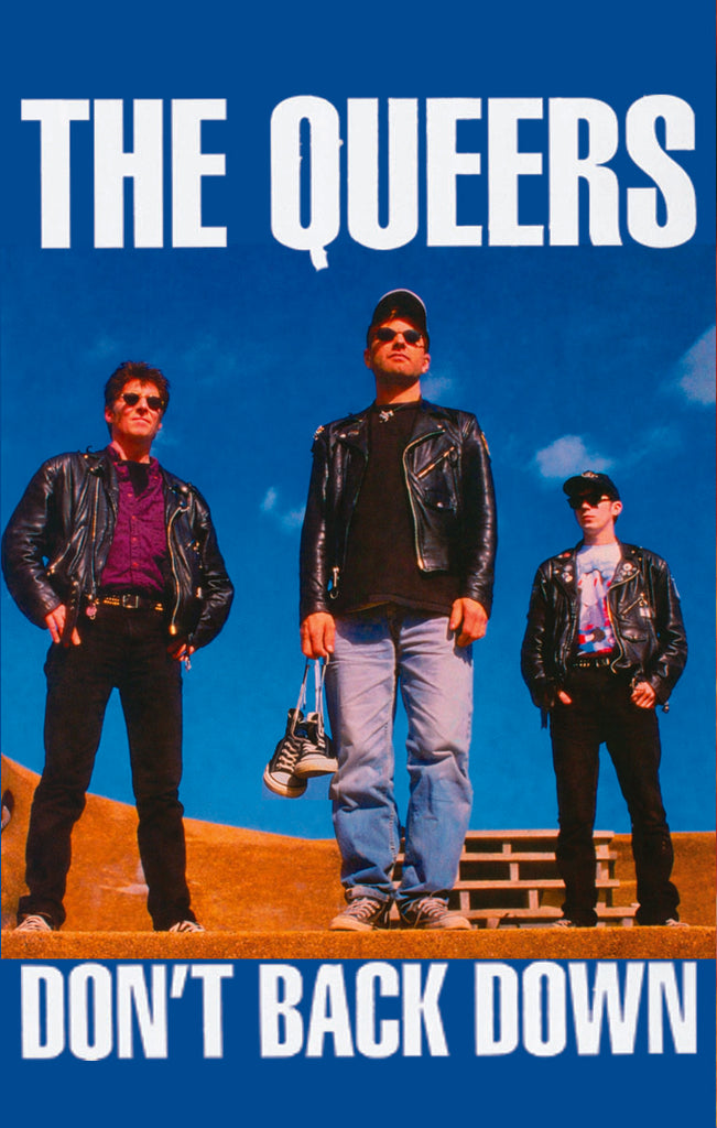 QUEERS - DON'T BACK DOWN (Cass, Album) - NEW