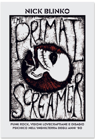 The Primal Screamer - Nick Blinko (268 pages - BOOK) - NEW
