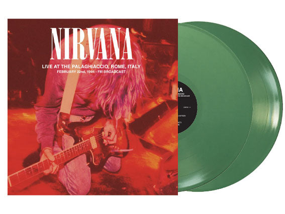 NIRVANA - Live At the Palaghiaccio, Rome, February 22, 1994 - FM Broadcast (2LP, Album, Green, RE) - NEW