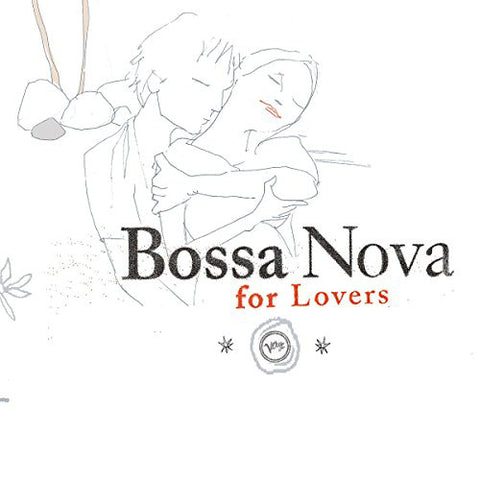 Astrud Gilberto, Stan Getz, Antonio Carlos Jobim, Walter Wanderley, Charlie Byrd, Laurindo Almeida - Bossa Nova for Lovers (CD, Comp, Unofficial) - USED