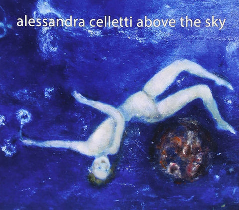 Alessandra Celletti - Above The Sky (CD, Album) - NEW