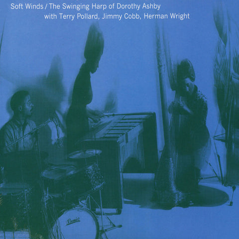 Dorothy Ashby - Soft Winds: The Swinging Harp Of Dorothy Ashby (LP, Num, RE, Cle) - NEW