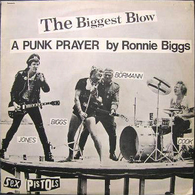 Sex Pistols - The Biggest Blow (A Punk Prayer By Ronnie Biggs) / My Way (12", Single) - USED