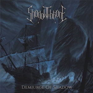 ShadowThrone (3) - Demiurge Of Shadow (CD, Album) - USED