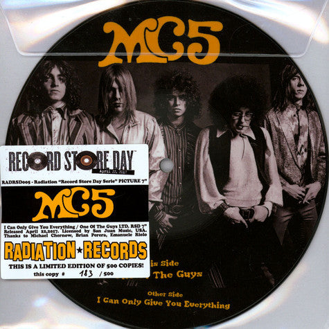 MC5 - I Can Only Give You Everything / One Of The Guys (7", Single, Num, Pic) - NEW