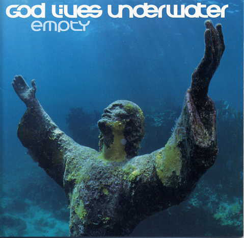 God Lives Underwater - Empty (CD, Album) - USED