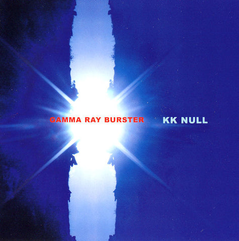 KK Null* - Gamma Ray Burster (CD, Album) - USED