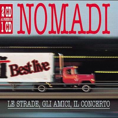 Nomadi - Le Strade, Gli Amici, Il Concerto (2xCD, Album) - USED