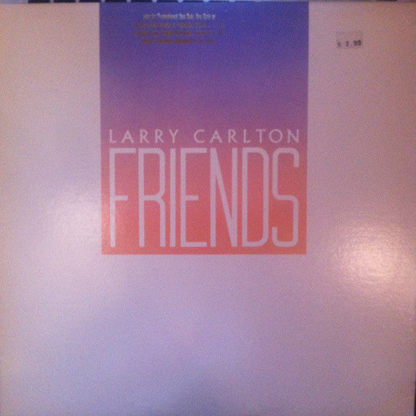 Larry Carlton - Friends (LP, Album) - USED