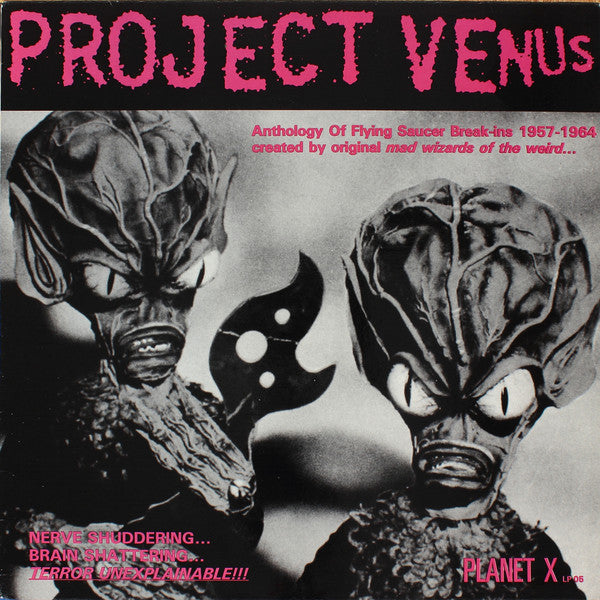 Various - Project Venus (Anthology Of Flying Saucer Break-Ins 1957-1964 Created By Original Mad Wizards Of The Weird...) (LP, Comp, Pur) - USED