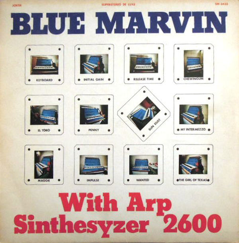 Blue Marvin - With Arp Sinthesyzer 2600 (LP, Album) - USED