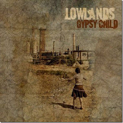 Lowlands (2) - Gypsy Child (CD, Album) - NEW