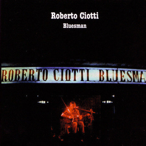 Roberto Ciotti - Bluesman (CD, Album) - USED
