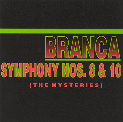 Branca* - Symphony Nos. 8 & 10 (The Mysteries) (CD, Album) - USED