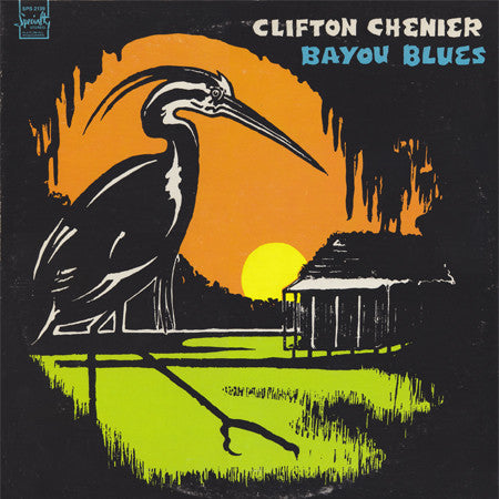 Clifton Chenier - Bayou Blues (LP, Comp) - NEW