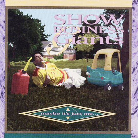 Show Business Giants* - Maybe It's Just Me (CD, Album) - USED