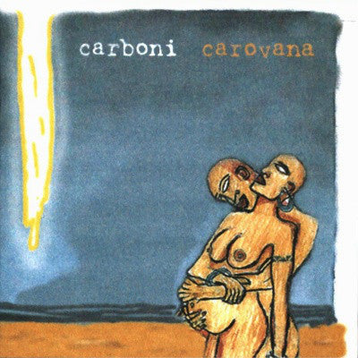 Carboni* - Carovana (CD, Album) - USED