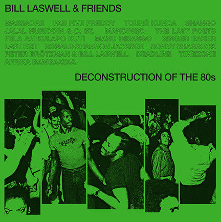 Bill Laswell - Deconstruction Of The 80s (2xLP, Comp, Ltd, RE, RM) - NEW