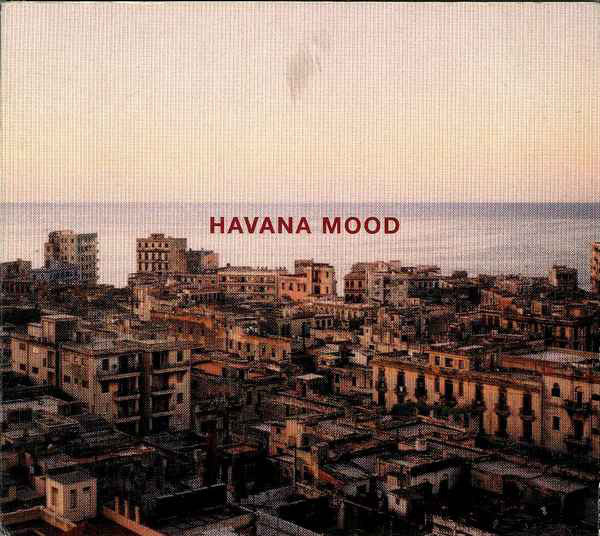 Havana Mood - Havana Mood (2xCD, Album) - USED