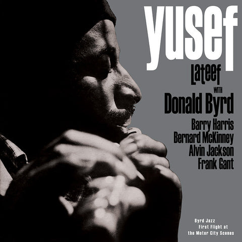 Yusef Lateef & Donald Byrd - Byrd Jazz: First Flight At The Motor City Scenes (LP, Album, Mono, RE) - NEW