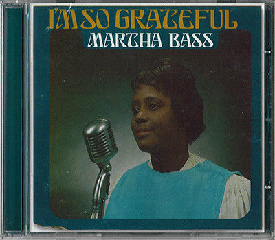 Martha Bass - I'm So Grateful (CD, RE) - NEW