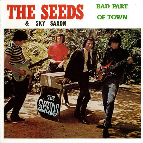 The Seeds & Sky Saxon - Bad Part Of Town (LP, Comp) - NEW