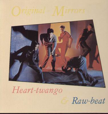 Original-Mirrors* - Heart-Twango & Raw-Beat (LP, Album, Tex) - USED