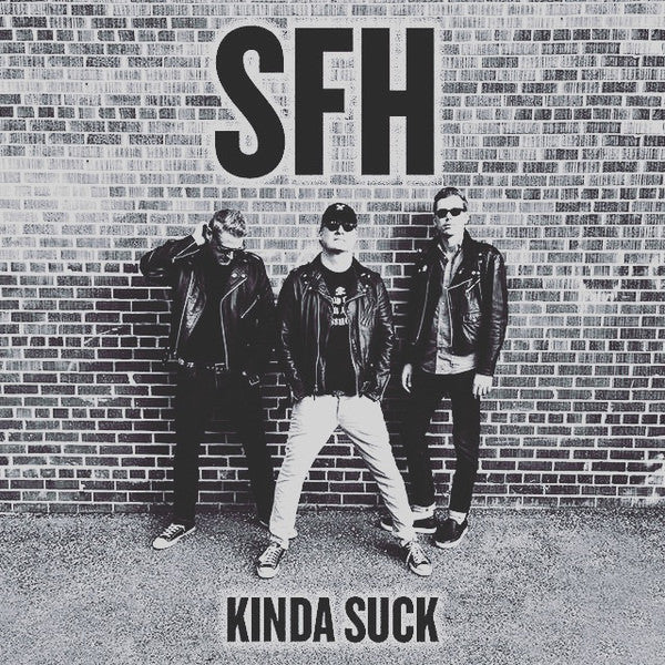 SFH (3) - Kinda Sucks (LP, Album) - NEW
