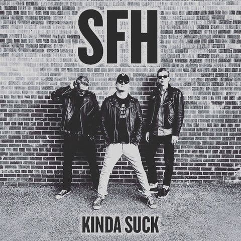 SFH (3) - Kinda Sucks (LP, Album) - NEW