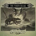 The Vision Bleak - The Wolves Go Hunt Their Prey (CD, Album + DVD) - USED