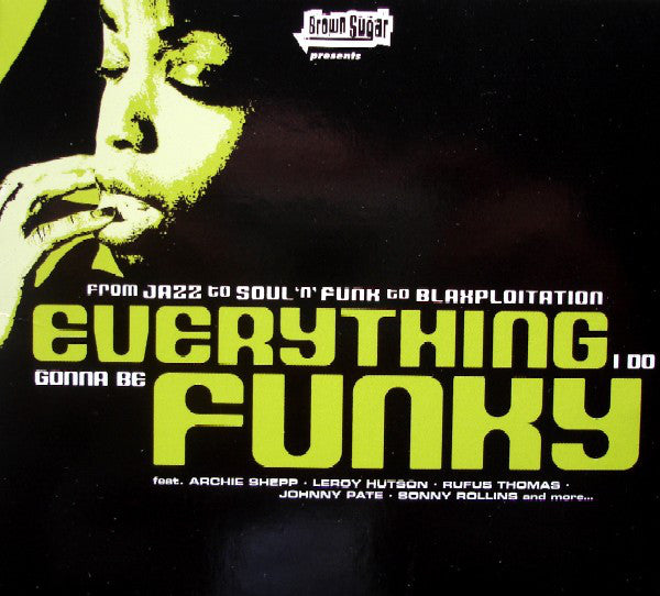 Various - Everything I Do Gonna Be Funky (CD, Comp) - USED