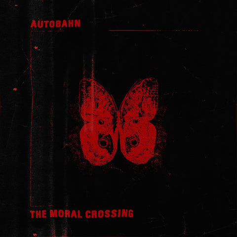 Autobahn (7) - The Moral Crossing (CD, Album) - NEW