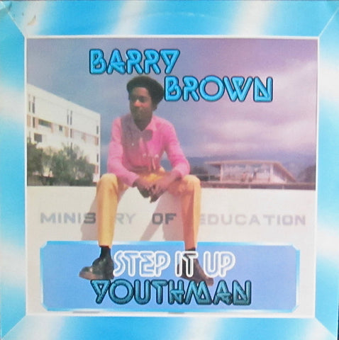 Barry Brown - Step It Up Youthman (LP, Album, RE) - NEW
