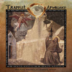 Trappist Afterland - The Five Wounds Of Francis Minor (LP, yel) - NEW