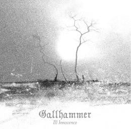 Gallhammer - Ill Innocence (CD, Album, Dig) - USED