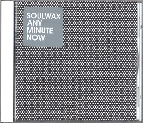 Soulwax - Any Minute Now (CD, Album, RE) - USED