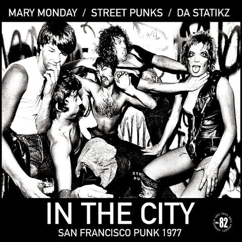 Mary Monday / Street Punks (2) / Da Statikz - In The City (LP, Ltd) - NEW