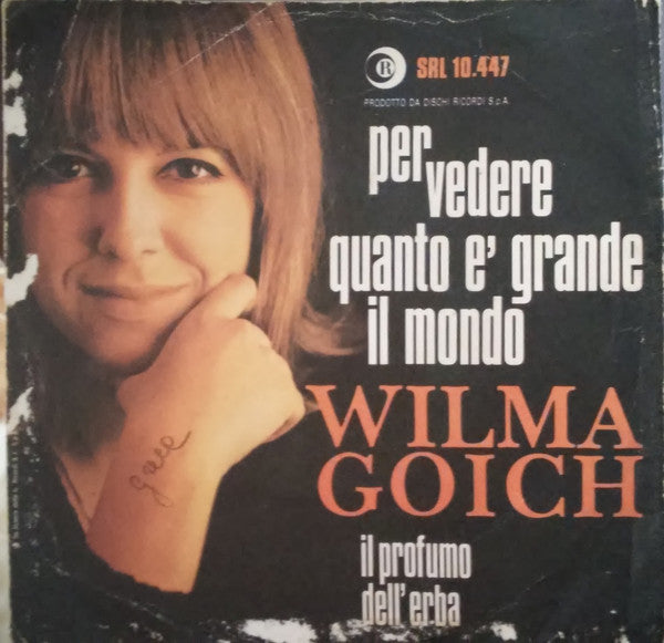 Wilma Goich - Per Vedere Quanto È Grande Il Mondo (7") - USED