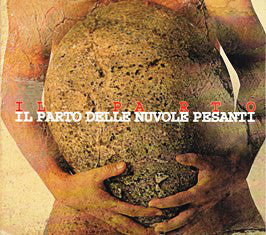Il Parto Delle Nuvole Pesanti - Il Parto (CD, Album) - USED