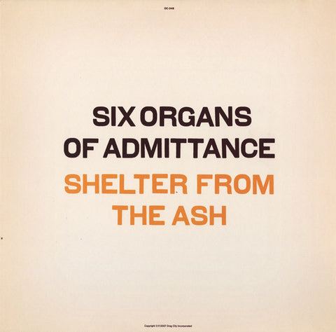 Six Organs Of Admittance - Shelter From The Ash (LP, Album) - NEW