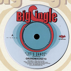Grandmagneto* - Let's Dance / Heart Of Glass (7") - NEW