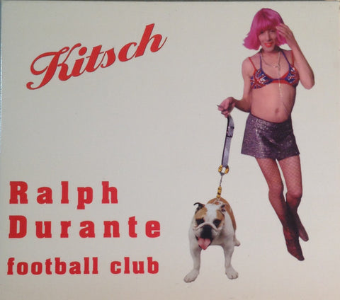 Ralph Durante Football Club - Kitsch (CD, Album) - USED
