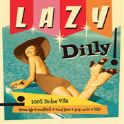Various - Lazy Dilly !  (LP, Comp) - NEW