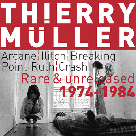 Thierry Müller - Rare & Unreleased 1974-1984 (CD, Comp) - USED