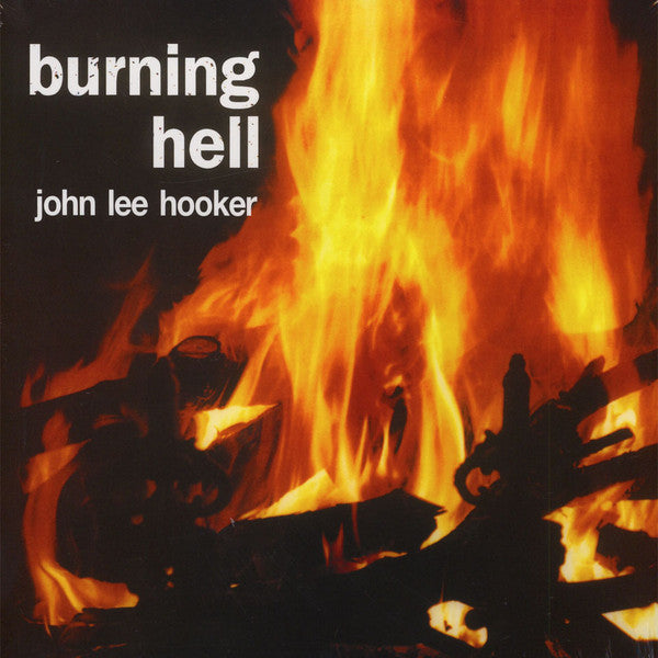 John Lee Hooker - Burning Hell (LP, Album, RE) - NEW