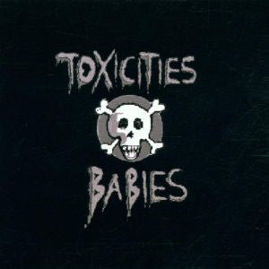 Toxicities Babies - Toxicities Babies (CD, MiniAlbum) - USED
