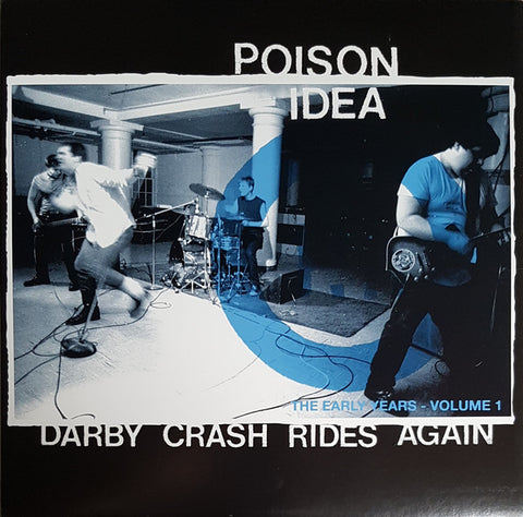Poison Idea - Darby Crash Rides Again: The Early Years, Volume 1 (LP, Album, Comp, Ltd, RE, RM, Blu) - NEW